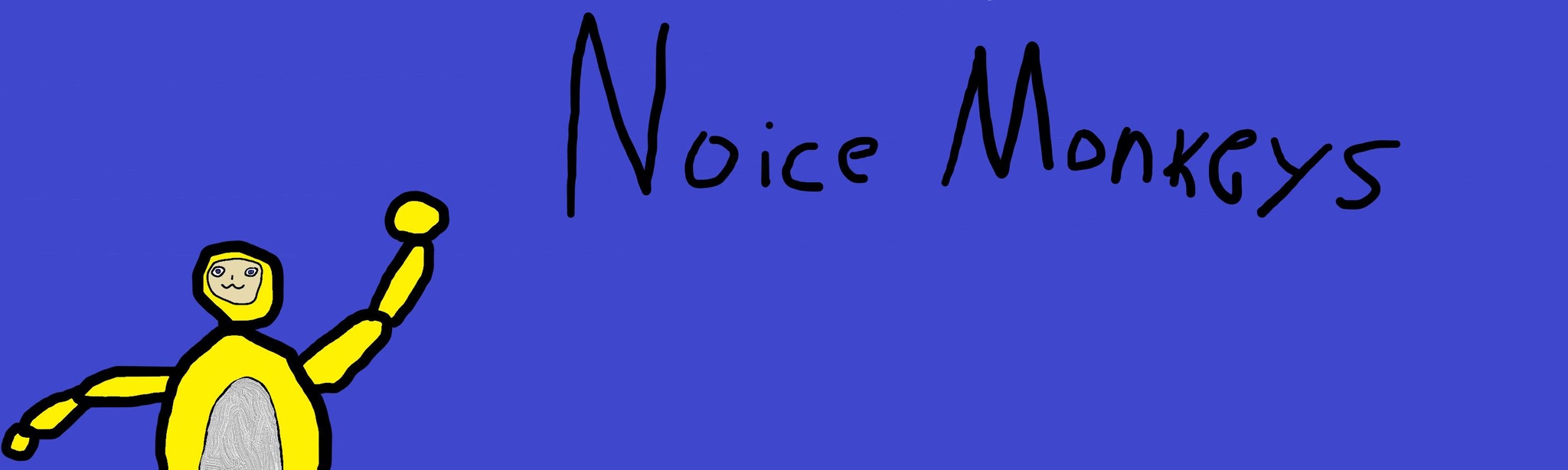 Noice Monkeys