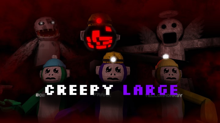 Creepy Large