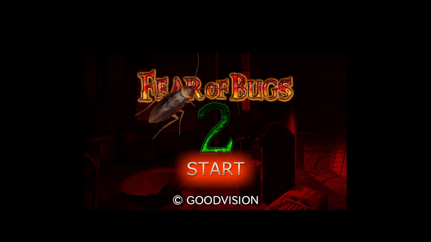 #2. FEAR OF BUGS 2 (Meta) Podle: GOODVISION CORPORATION