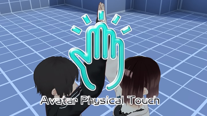 Avatar Physical Touch