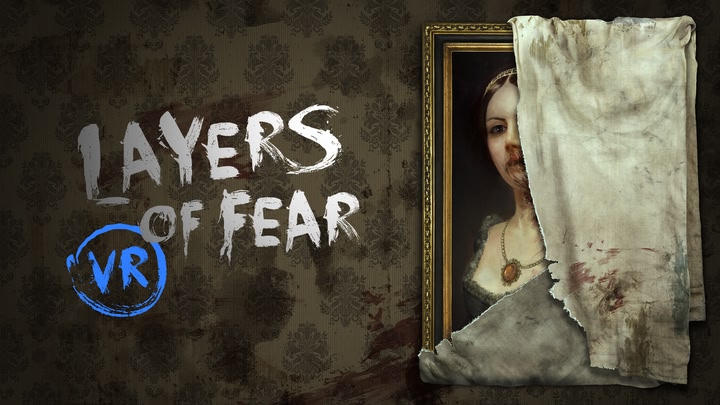 Layers of Fear VR