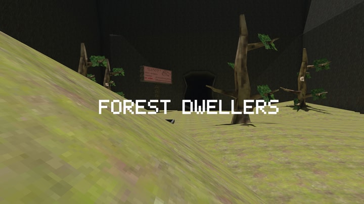 Forest Dwellers