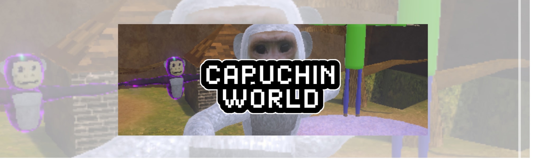 Capuchin World
