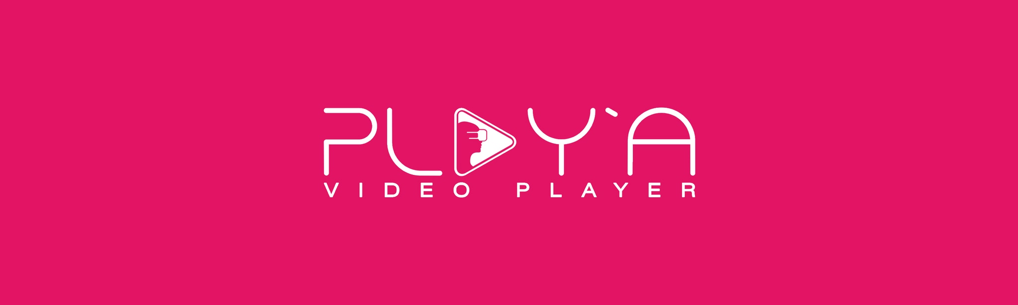 PLAY’A Video Player