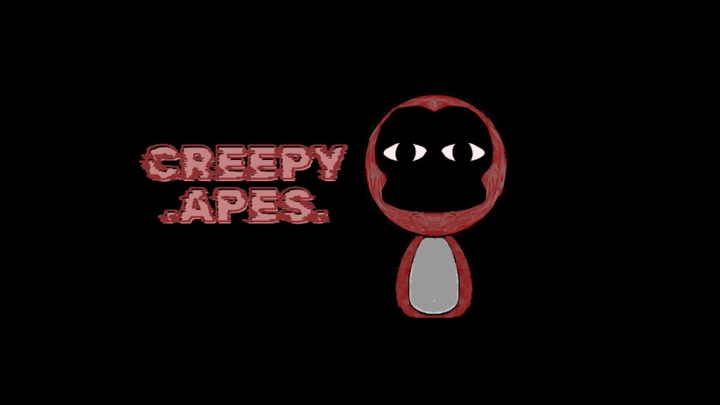 Creepy Apes.