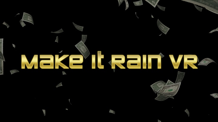 Make it Rain VR
