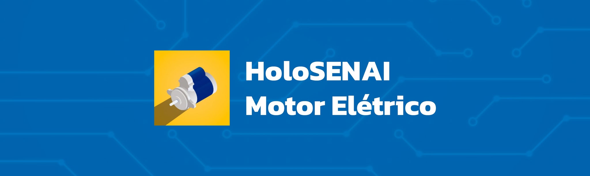 HoloSENAI - Motor Elétrico