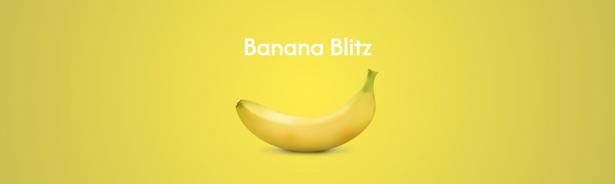 Banana Blitz