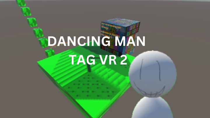 dancing man tag vr 2