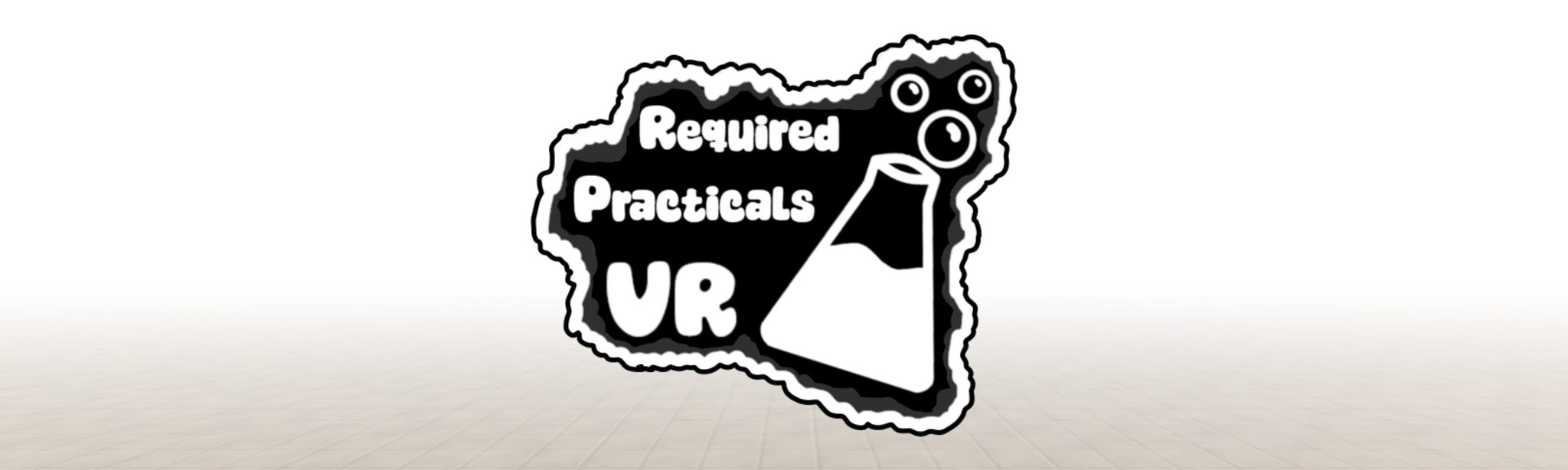 Required Practicals VR