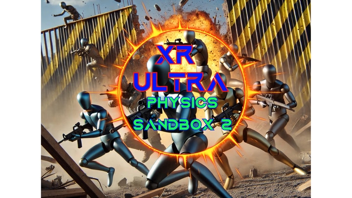 XR ULTRA PHYSICS SANDBOX 2: BATTLE MAYHEM