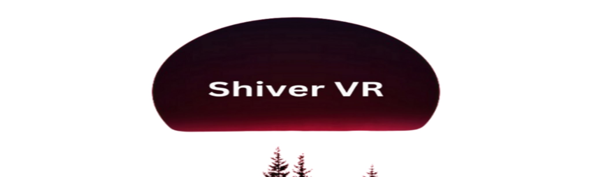 Shiver Vr