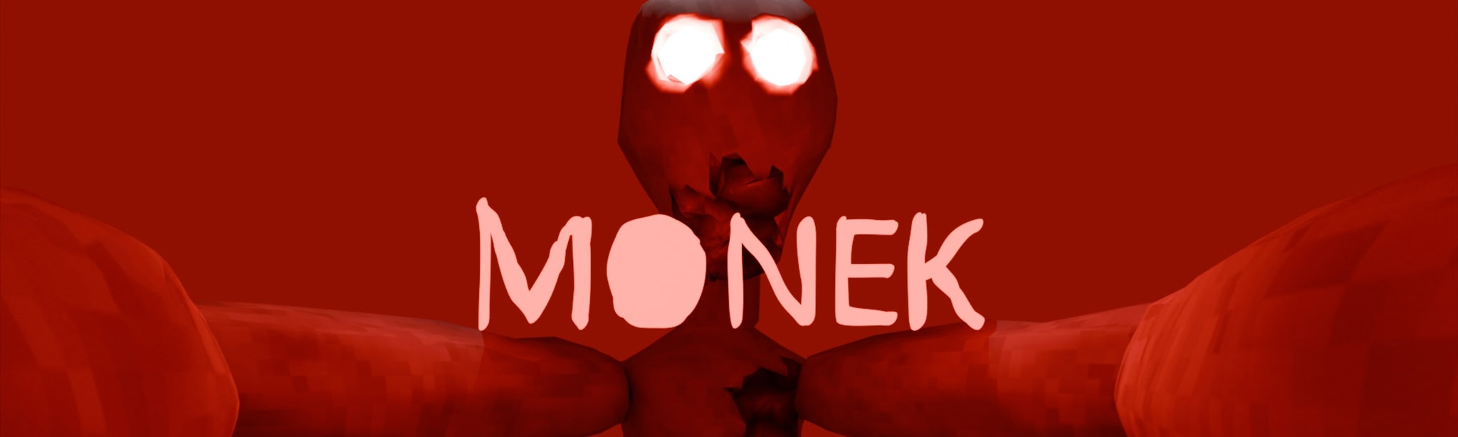 MONEK: Birth Of Darkness