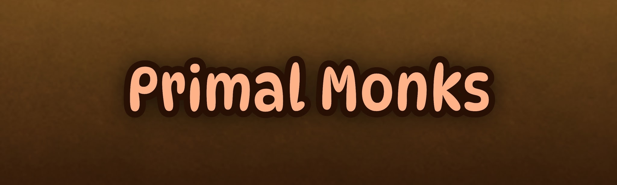 Primal Monks