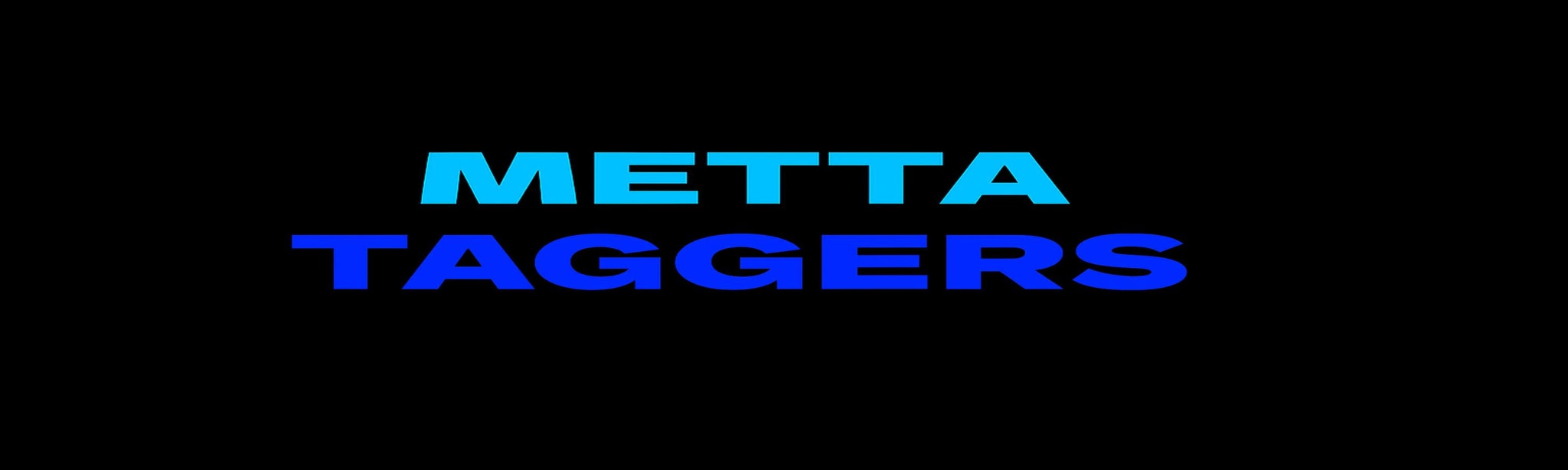 Metta Taggers