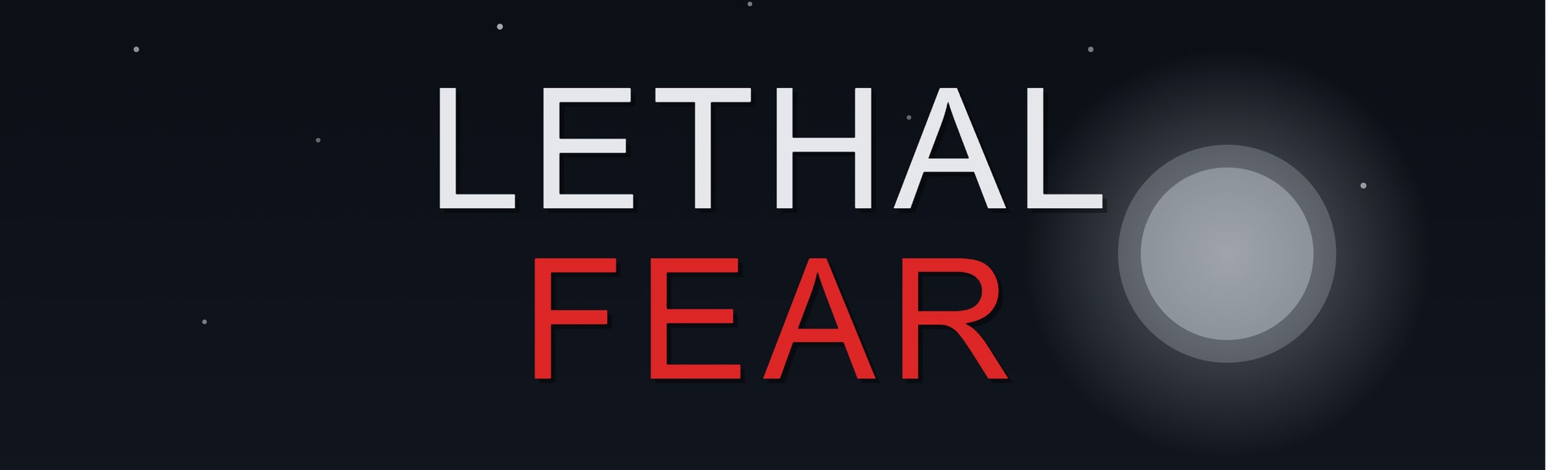 lethal Fear