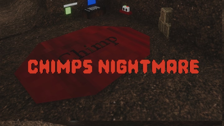 Chimps Nightmare