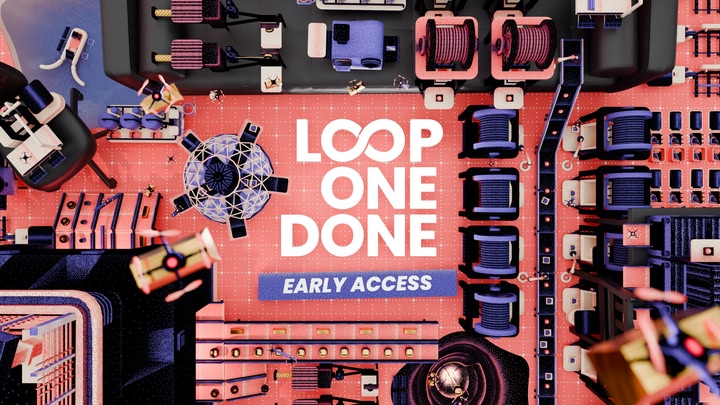 Loop One: Done