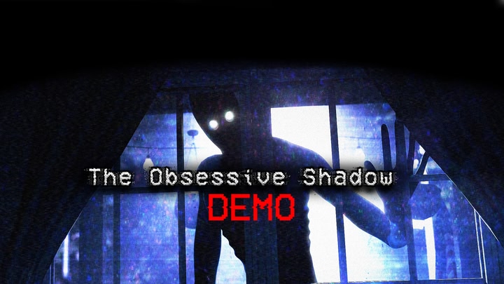 The Obsessive Shadow OLD DEMO