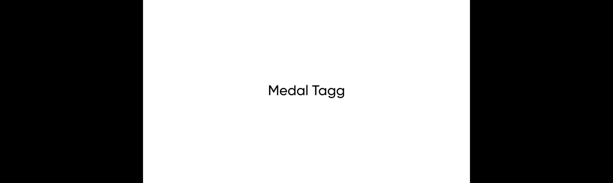 Medal Tagg