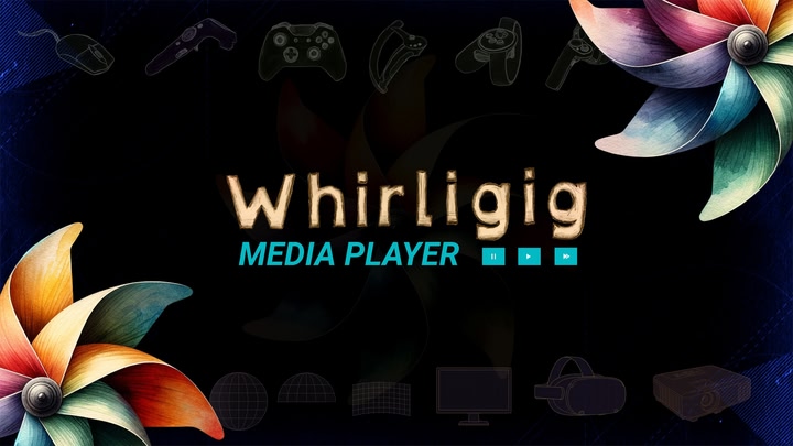 Whirligig Media Player