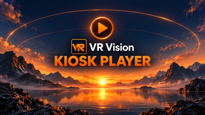 VR Vision Kiosk Player