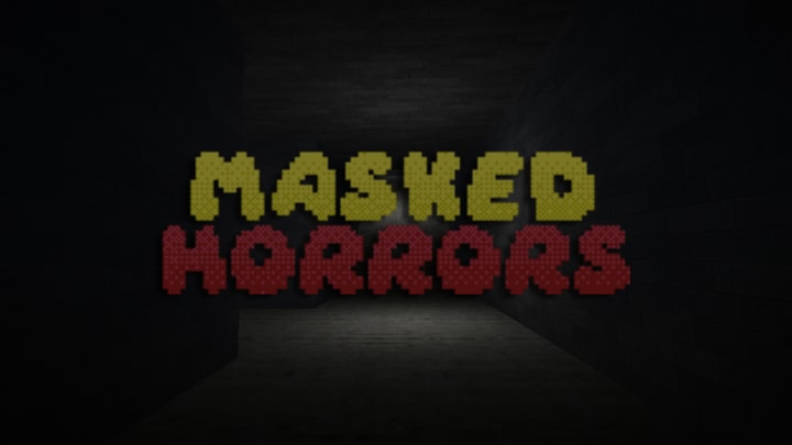 Masked Horrors