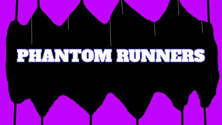 Phantom Runners