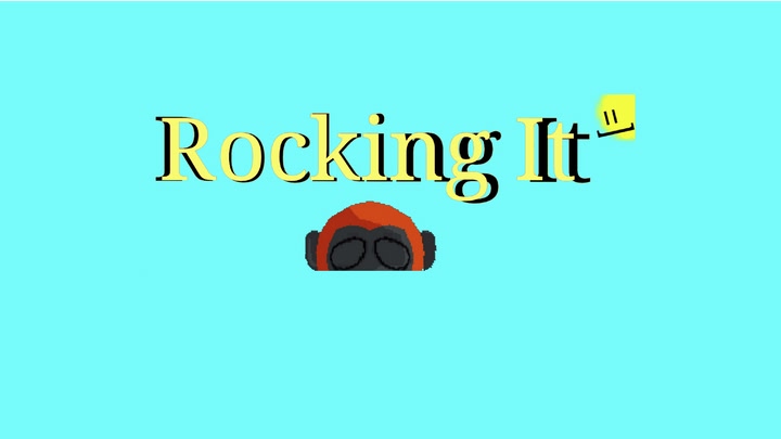 Rocking It