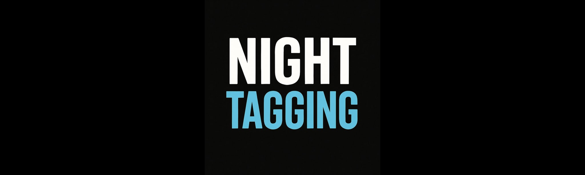 Night Tagging