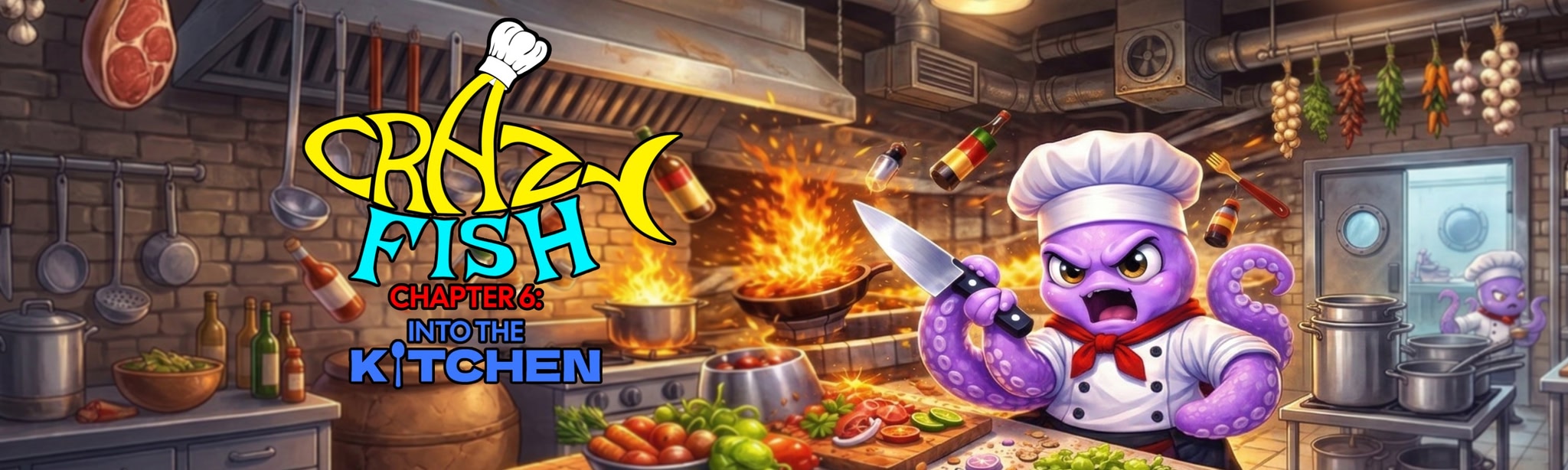 CrazyFish Chapter 6: Into the Kitchen
