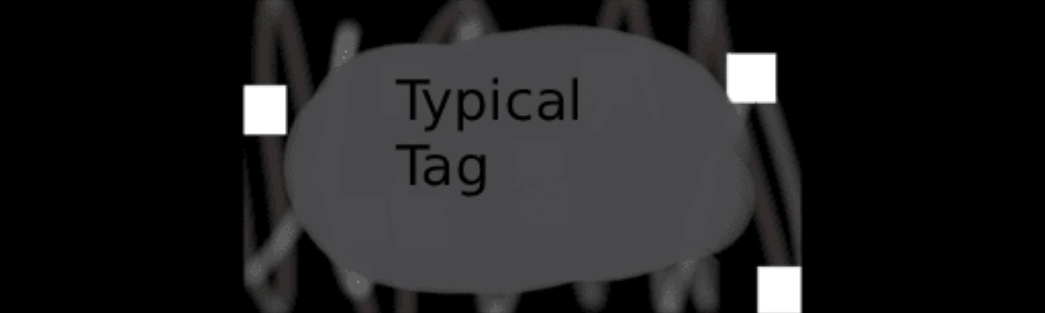 Typical Tag