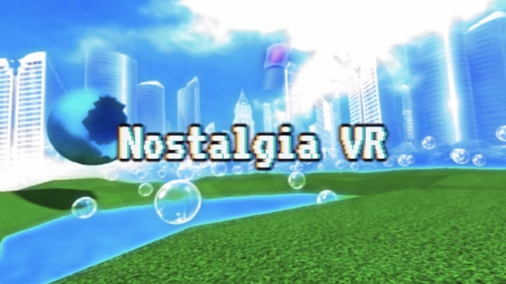 Nostalgia VR