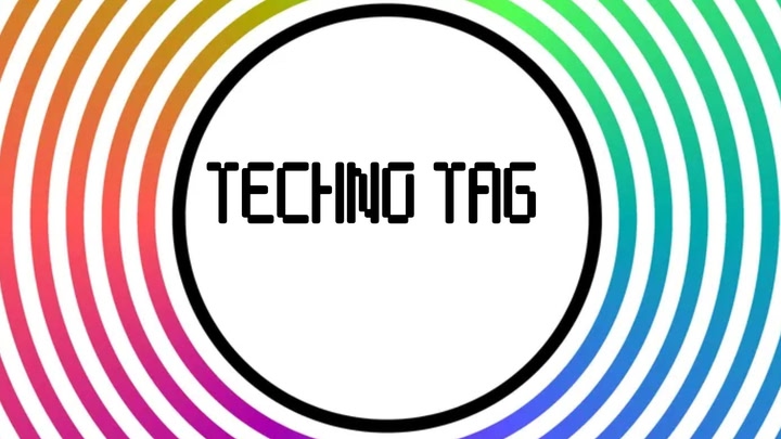 Techno Tag