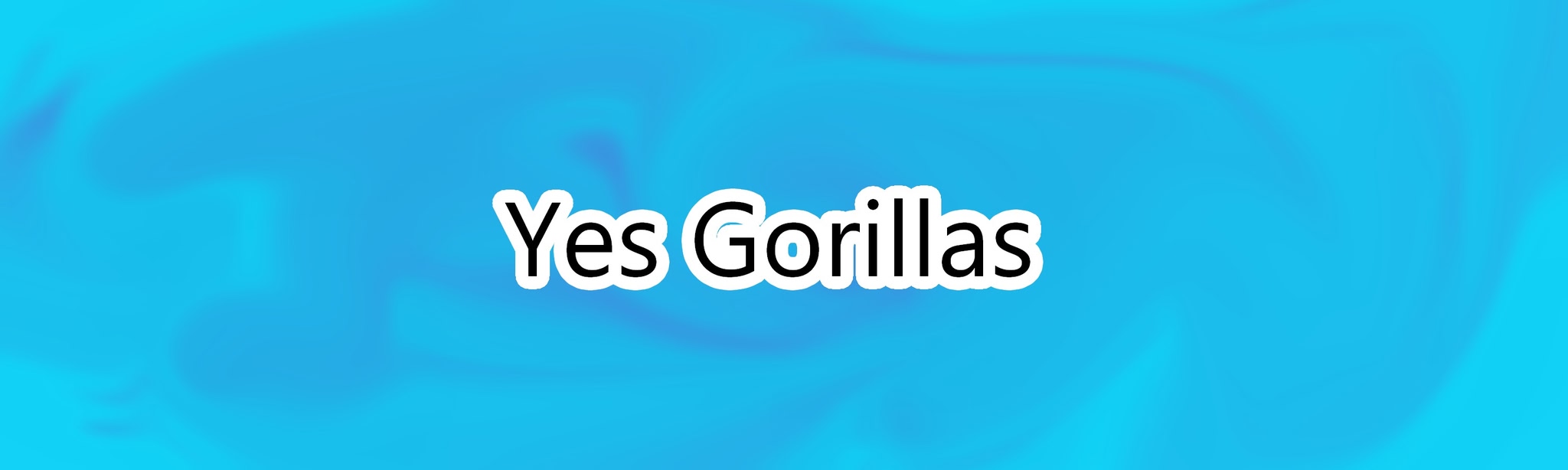 Yes Gorillas