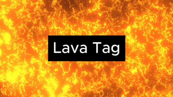 Lava Tag