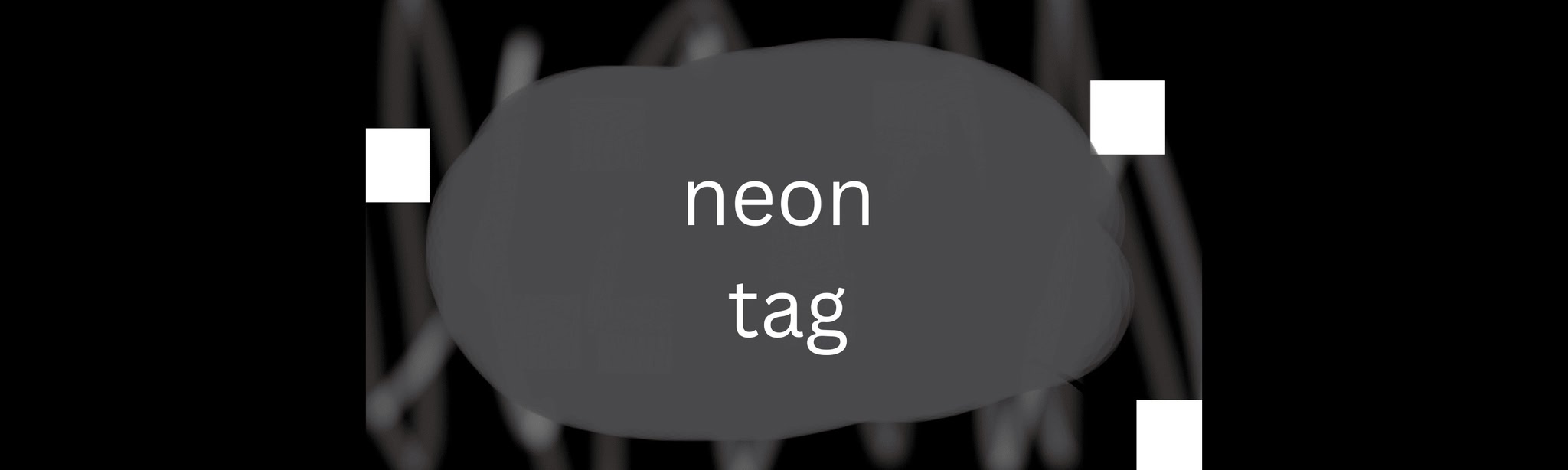 neon tag