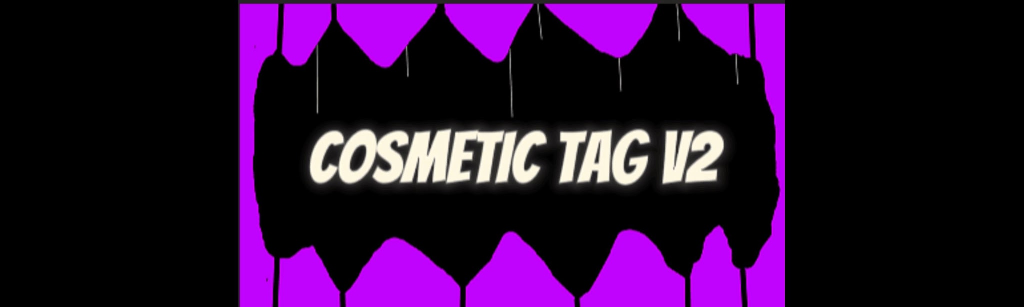 Cosmetic Tag V2