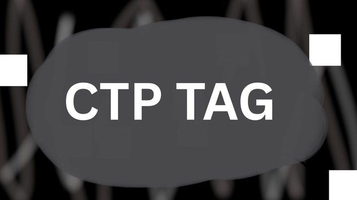 CTP TAG