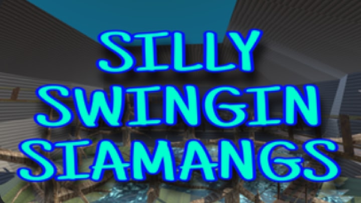 Silly Swingin Siamangs