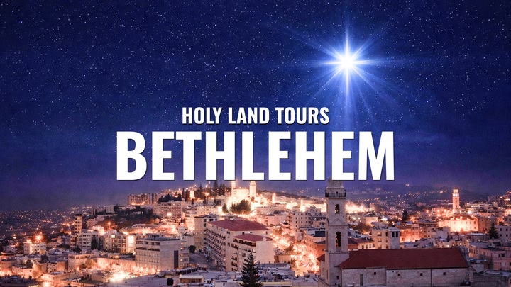 Holy Land Tours - Bethlehem