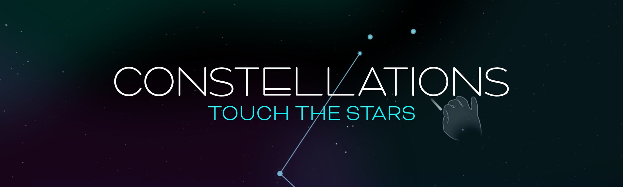 CONSTELLATIONS: Touch the Stars
