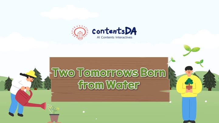 Two Tomorrows Born from Water