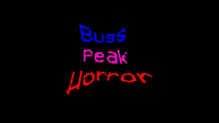 Bugs Peak Horror