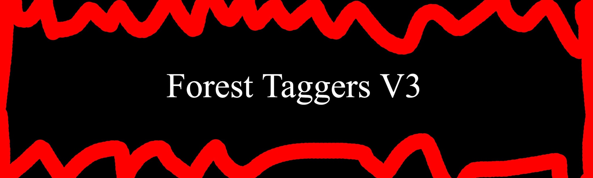 Forest Taggers V3