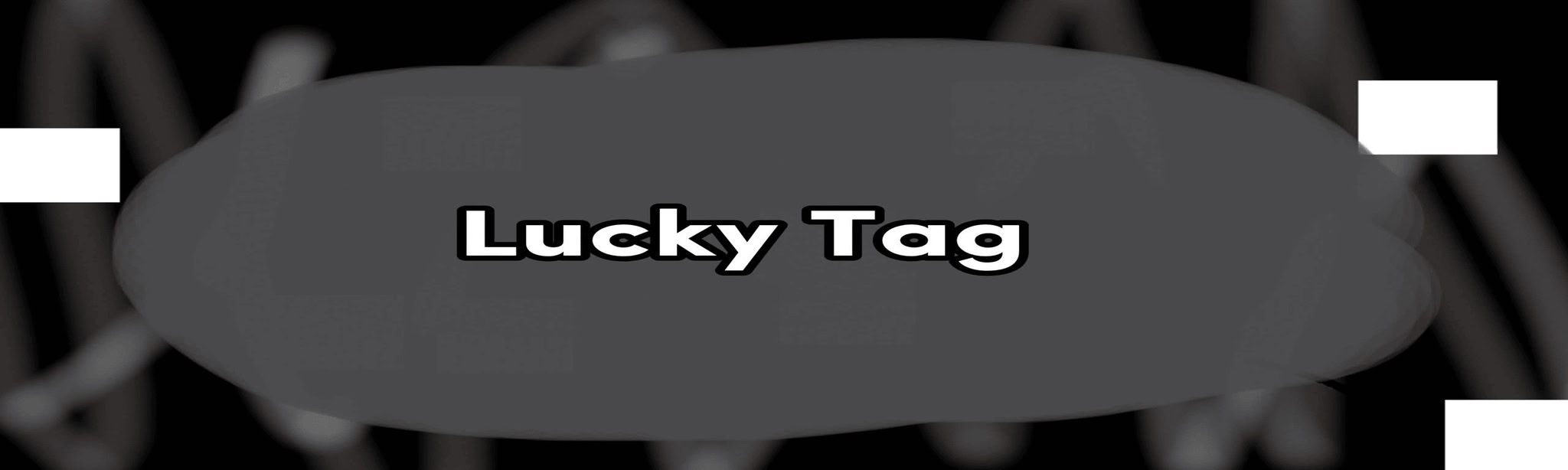 Lucky Tag