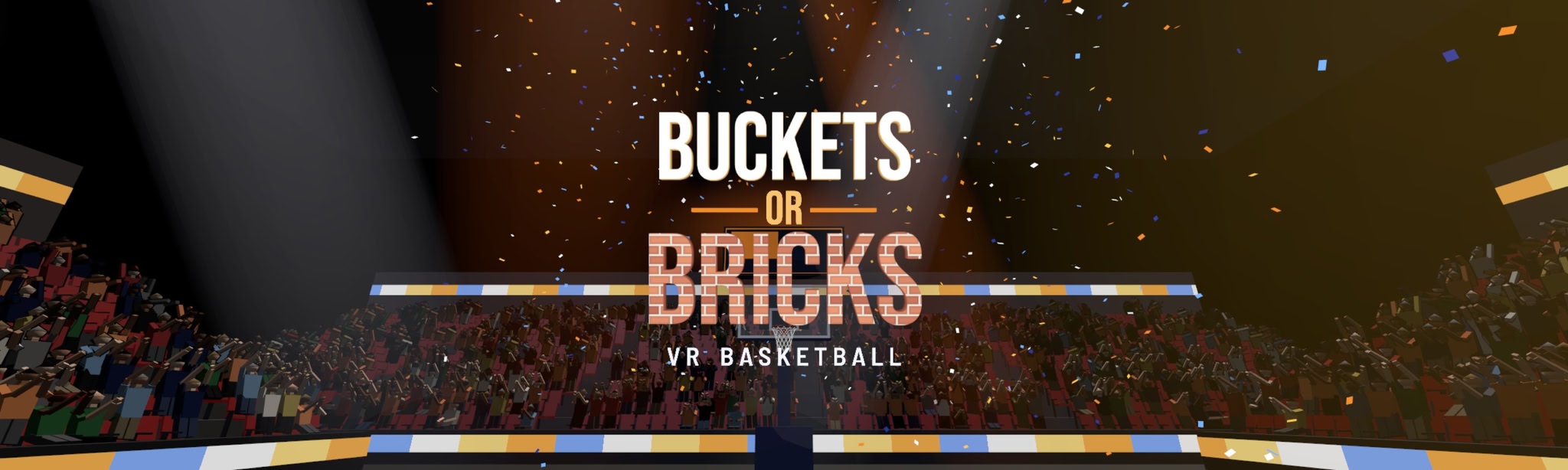 Buckets or Bricks: VR Basketball