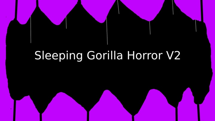 Sleeping Gorilla Horror V2