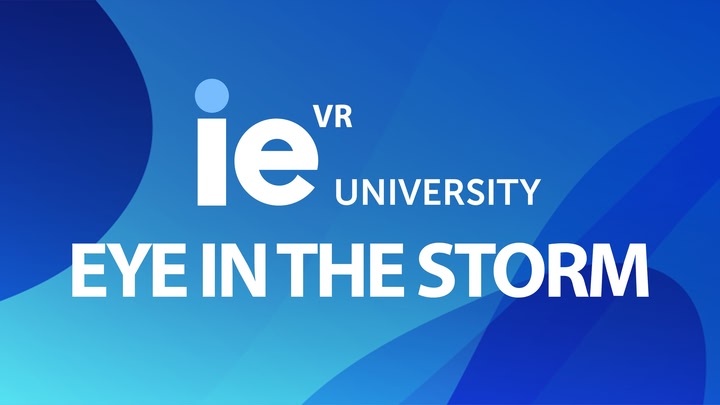 IE Climate Change VR: Eye In the Storm