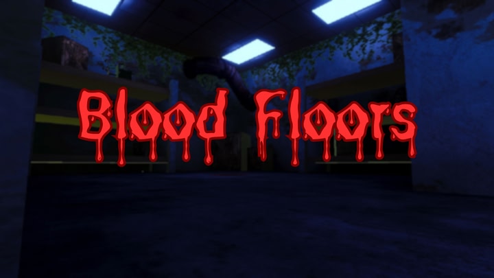 Blood Floors